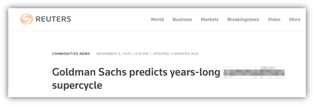 Reuters headline talking about how Goldman predicts a supercycle.