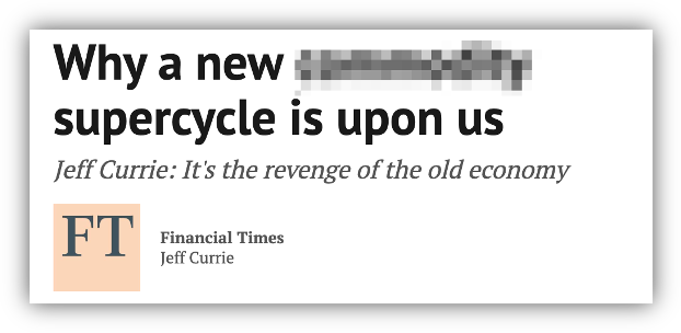 Article from the financial times talking about the supercycle.