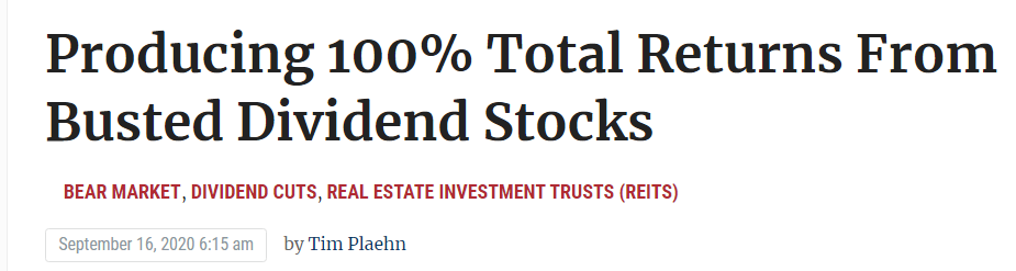 Investor Alley article titled "Producing 100% Total Returns From Busted Dividend Stocks"