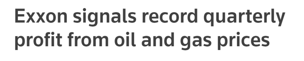 Headline saying "Exxon signals record quarterly profit from oil and gas prices."