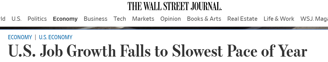 Wall Street Journal headline that says: "US Job Growth Falls to Slowest Pace of Year"