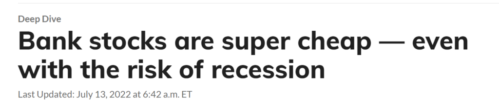 Headline reading "Bank stocks are super cheap - even with the risk of recession"