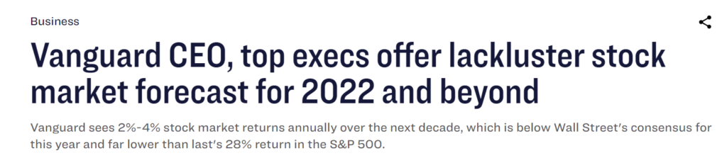 Headline where Vanguard CEO offers bleak market outlook for 2022.
