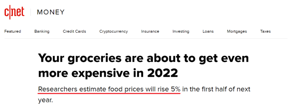 Headline from CNET that says "Your Groceries Are About to get even more expensive in 2022."