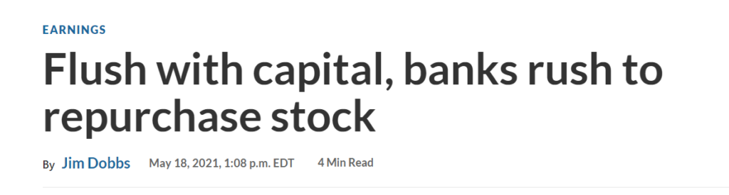 Headline saying "Flush with capital, banks rush to repurchase stock"