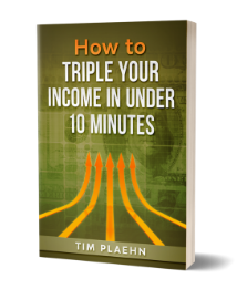 Cover of How to Triple your income in under 10 minutes.