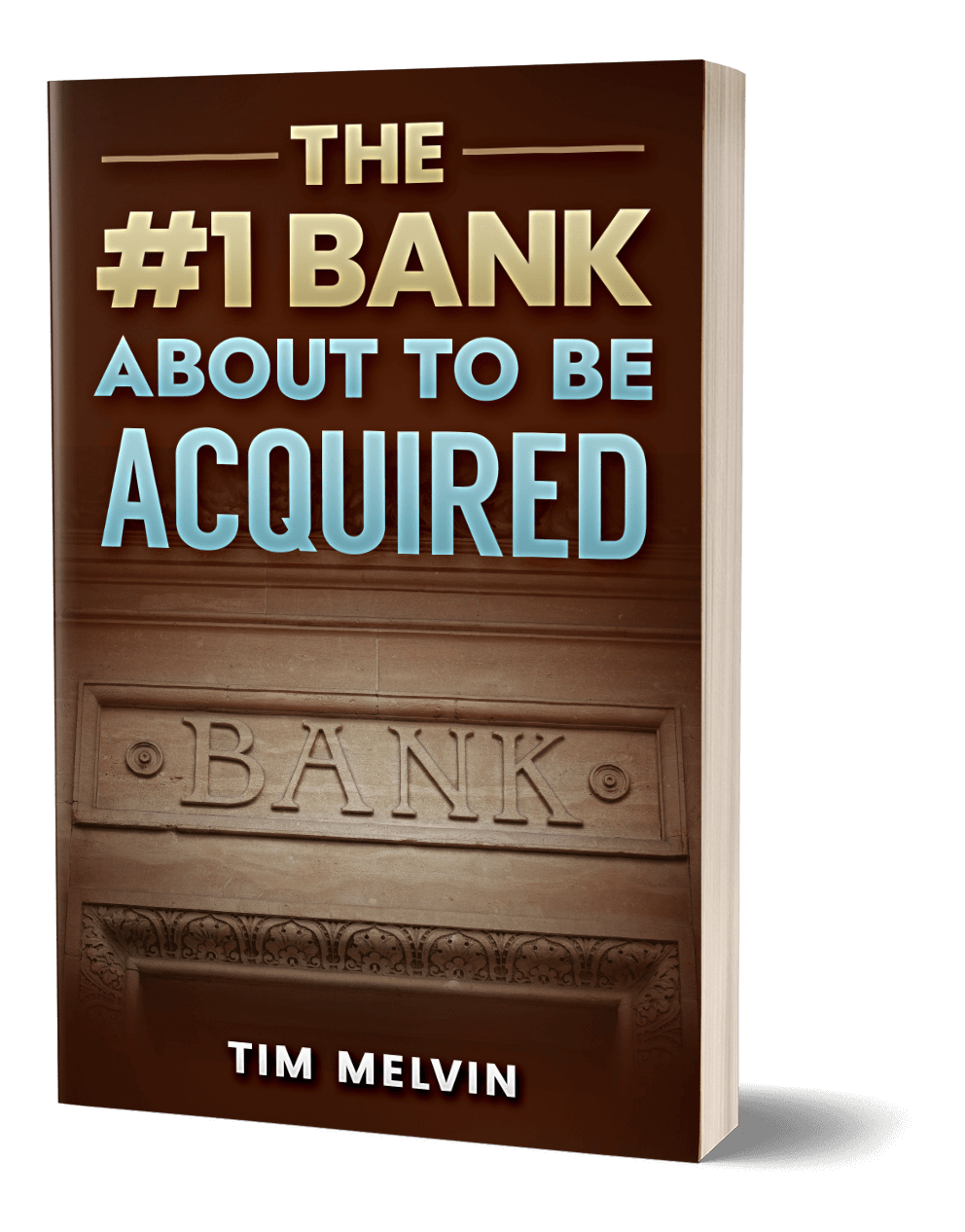 #1 bank to be acquired